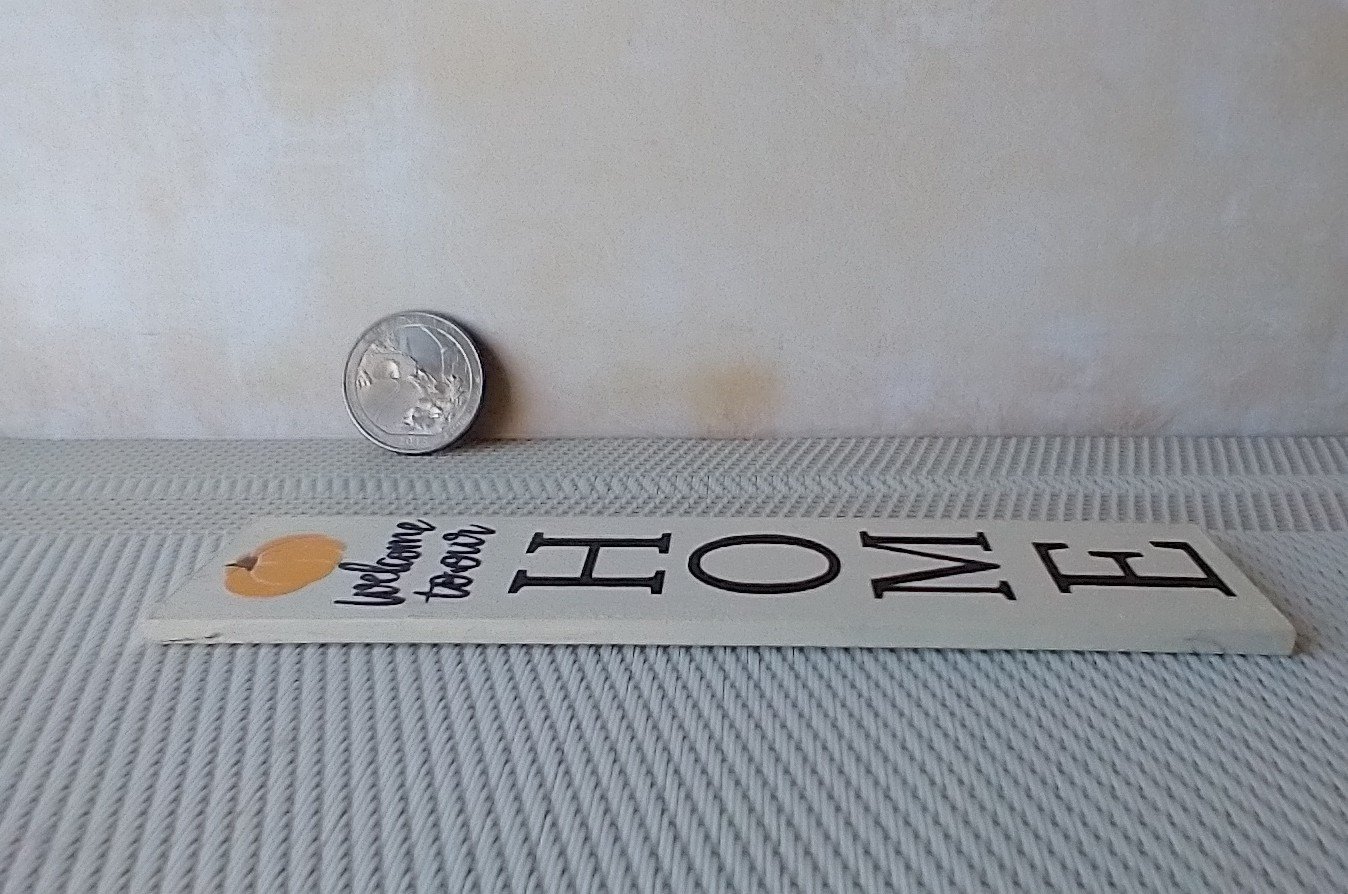 1:12 Dollhouse porch sign Welcome to our Home with pumpkin decal Wooden porch sign for autumn REF White background