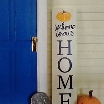 1:12 Dollhouse porch sign Welcome to our Home with pumpkin decal Wooden porch sign for autumn REF White background